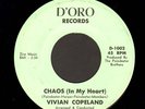MODERN SOUL 45 Vivian Copeland CHAOS (In My Heart) on D'ORO 1002 rare