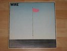 WIRE - PINK FLAG (LP). Punk. Original pressing with printed inner sleeve.