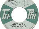 HARVEY ANY WAY YOU WANTA TRI-PHI 1962 RARE NORTHERN SOUL R&B POPCORN DOO WOP 45