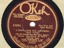 Okeh 41204  by LOUIS ARMSTRONG ORCH  - I Can't Give You Anything But Love in E