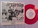 DAVE CLARK FIVE 45 RPM PROMO & PICT SLEEVE OVER AND OVER  EPIC 9863 RED WAX