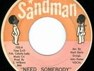 HI-FI WHITE Need Somebody NORTHERN SOUL 45 on SANDMAN 705