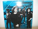 THE TRAGICALLY HIP E.P VINYL 1987 MCA-39116 NM