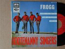 RARE 45 TOURS DU GROUPE THE HOOTENANNY SINGERS
