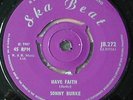 SKA BEAT JB 272.  HAVE FAITH c/w GUINEA PIG by SONNY BURKE