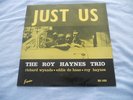 JUST US,THE ROY HAYNES TRIO,1960 ESQUIRE LABEL,RARE JAZZ,EX OR BETTER.