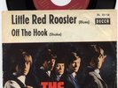 THE ROLLING STONES. LITTLE RED ROOSTER / OFF THE HOOK  7