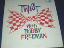 1962 Bobby Freeman Twist With LP, scarce