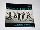 CASEY JONES & THE GOVERNORS Don´t Ha Ha LP Golden 12