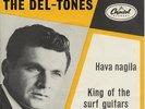 DICK DALE &THE DEL TONES - Hava nagila + King of the surf guitars '63 HOLL.7