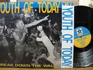 YOUTH OF TODAY Break Down The Walls 1st PRESS REV LP judge vatican commandos 7