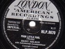 CLASSIC RICKY NELSON 78 POOR LITTLE FOOL /DONT LEAVE ME THIS WAY LON. HLP 8670 E