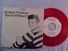 BOBBY VINTON 45 RPM PROMO & PICT SLV SATIN PILLOWS EPIC 9869  RED WAX