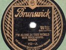 Bruns 152 Blue Ridge Gospel Singers ALL ALONE IN THIS WORLD in E 1927