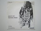 Hear Killer AUSTRIAN Garage / Beat 45's -THE SLAVES - Shut Up  Philips ORG