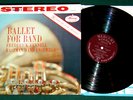Mercury Living Presence SR 90256 Ballet For Band  Fennell EastmanWind FR1/FR1 M-