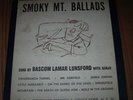 Bascom Lamar Lunsford Smoky Mountain Ballads Folkways FP 40 10