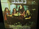 RARE 1972 ORIG Heavy   BANG   MOTHER   Sabbath Hard GRINDING HARD & HORNY Psych
