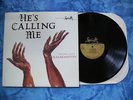 ORIGINAL GOSPEL HARMONETTES - HE'S CALLING ME LP - SPECIALTY-DOROTHY LOVE COATES
