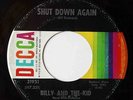 BILLY & the KID Rock/Garage 45rpm Shut Down Again b/w Troubles of My Own LISTEN