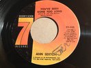Ann Sexton - You've Been Gone Too Long / You're Letting Me Down - 77 (hear) Soul