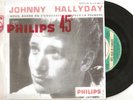 JOHNNY HALLYDAY  45T  PHILIPS  JUKE BOX -  Tu peux la prendre 372 901