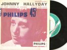 JOHNNY HALLYDAY  45T  PHILIPS  JUKE BOX -  Douce violence 372 902