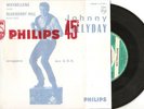 JOHNNY HALLYDAY  45T  PHILIPS  JUKE BOX -  MAYBELLENE-BLUEBERRY HILL