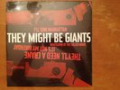 THEY MIGHT BE GIANTS - THEY'LL NEED A CRANE - BAR NONE - 12