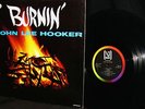 FANTASTIC 1962 MONO ORIG   BURNIN' = JOHN LEE HOOKER = KILLER ELECTRIC BLUES GEM