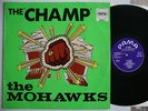 MOHAWKS THE CHAMP  Pama orig UK 1968 LP listen