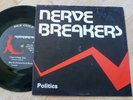 NERVEBREAKERS ‘Politics‘ first 7“ Texas punk 1978 only 1000 made VOMIT PIGS