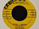 HEAR IT RARE Doo Wop The Plants J&S 1602 Dear I Swear and It’s You