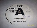 soul, the riot squad, promo, nevertheless.