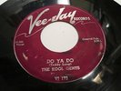 THE KOOL GENTS-do ya do/this is the night-RARE R&B DOOWOP VEE-JAY 173
