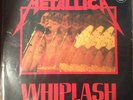 METALLICA - WHIPLASH rare vinyl thrash metal Lp record