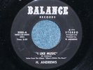 H. Andrews: I'm Tired of Being So Lonely / I Like Music [Original and Unplayed]