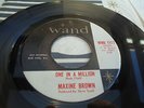 MAXINE BROWN.. One In A Million (WAND) ..US 45.. NORTHERN SOUL..IN ORIGINAL BAG