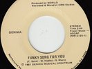 DENIKA FUNKY SONG FOR YOU ORIG USA WORLD 45 CLIP MINT