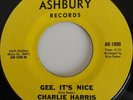 Charlie Harris - Gee, It's Nice  on ASHBURY / RARE BAY AREA SWEET SOUL Listen