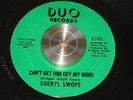 SHERYL SWOPE can't get him off my mind DUO rare NORTHERN SOUL 45 listen