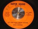 EULA COOPER let our love grow higher SUPER SOUND rare ATLANTA NORTHERN SOUL 45