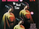 Soul Gospel LP Kay Robinson on King (We Need Time - James Brown Prod)