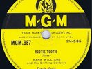 HANK WILLIAMS - ROOTIE TOOTIE/LONESOME WHISTLE, MGM 957