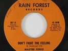 70s Soul 45 MASTER FORCE Don't Fight The Feeling / Hey Girl on Rain Forest