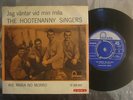 The Hootenanny singers super rare debut 45 Danish pressing ps EX+ ABBA