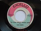 SLIM HARPO -” I’M YOUR BREAD MAKER BABY” EXCELLO RECORDS 2282, ( CLASSIC MOD/RNB