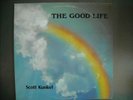 ARCHIVIST SCOTT KUNKEL good life LP private loner SMOOTH folk xian 1977 SIGNED