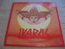 Ikarus: Ikarus ORIGINAL  PLUS 4  FIRST PRESSING
