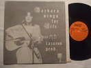 BARBARA SINGS FOR LIFE LP 1973 w/Lyric Insert folk xian psych rare Lazarus Prods
